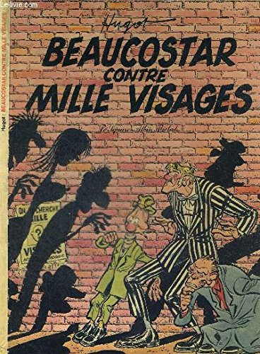 Beaucostar contre mille visages