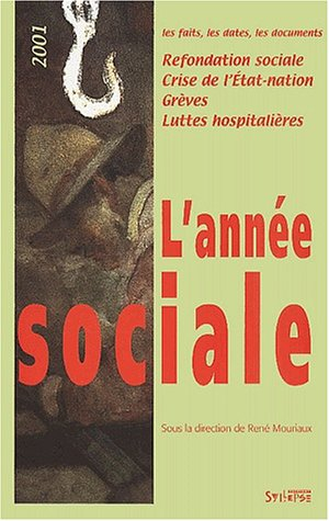 L'année sociale 2001 : les faits, les dates, les documents