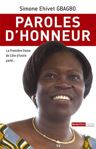 Paroles d'honneur : la première dame de Côte d'Ivoire parle