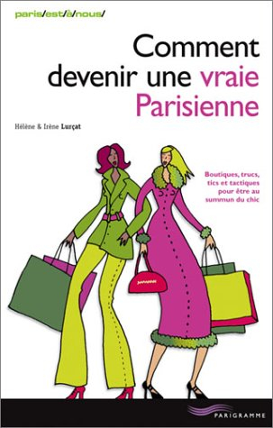 comment devenir une vraie parisienne