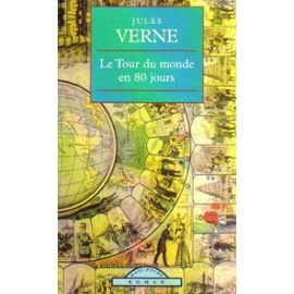 le tour du monde en quatre-vingts jours (maxi-poche romans) [broché]