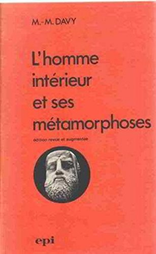 l'homme interieur et ses metamorphoses