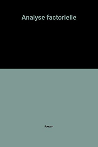 Analyse factorielle : programmation sur micro-ordinateurs, avec nouveaux programmes