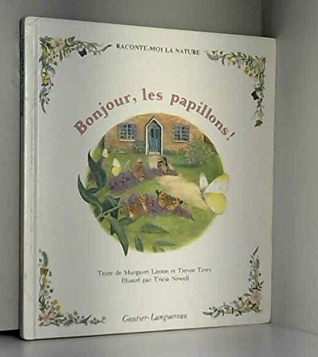 bonjour, les papillons !