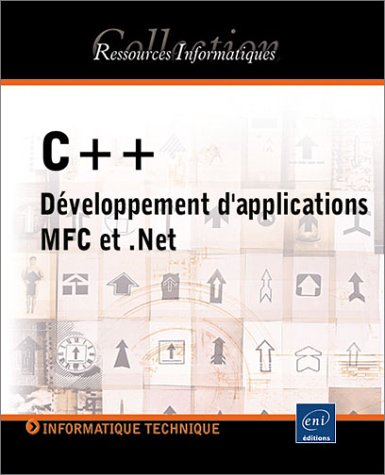 C ++ : développement d'applications MFC et .Net
