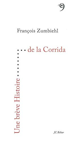 Une brève histoire de la corrida