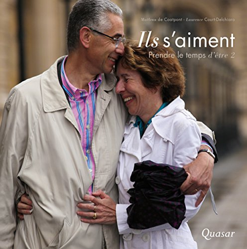 Ils s'aiment : prendre le temps d'être 2