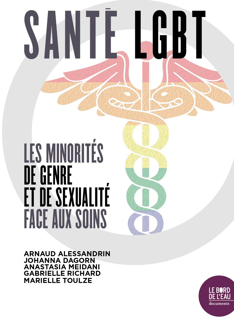 Santé LGBT : les minorités de genre et de sexualité face aux soins