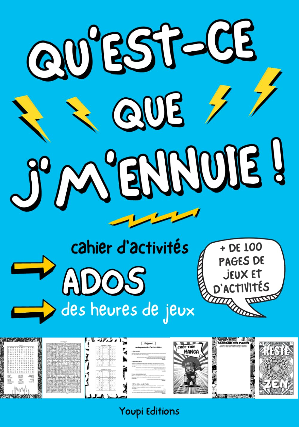 Qu'est-ce que j'm'ennuie ! cahier d'activités ados: livre jeu pour ado de 12-17 ans | + 100 pages de