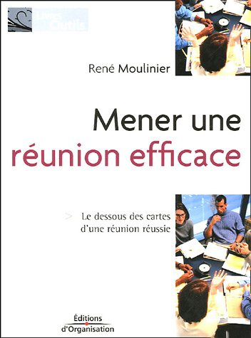 Mener une réunion efficace