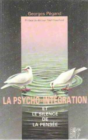 La Psycho-intégration et le silence de la pensée
