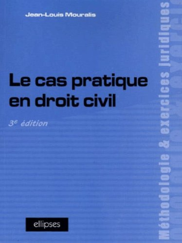 Le cas pratique en droit civil
