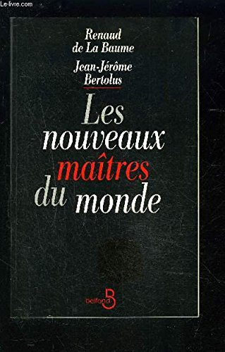 Les nouveaux maîtres du monde