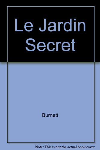 le jardin secret