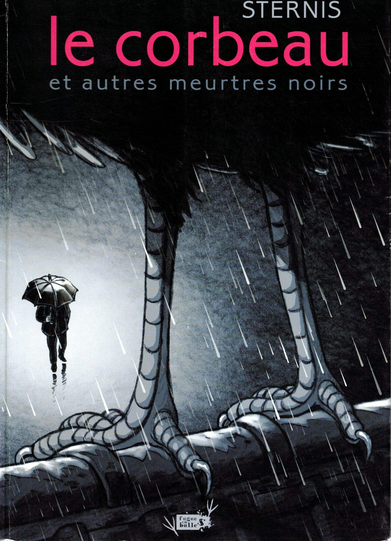 Le corbeau et autres meurtres noirs