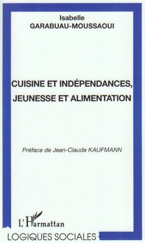 Cuisine et indépendances, jeunesse et alimentation