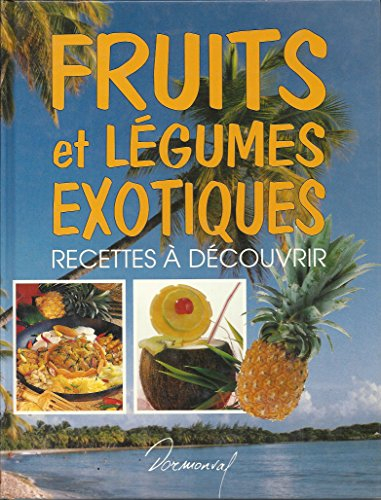 Fruits et légumes exotiques