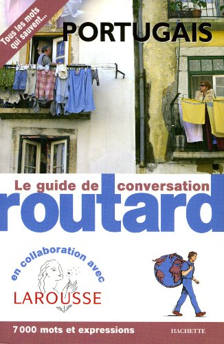 Portugais : tous les mots qui sauvent... : 7000 mots et expressions