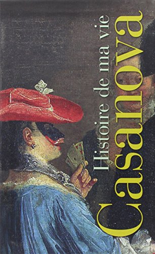 Coffret Casanova : Histoire de ma vie