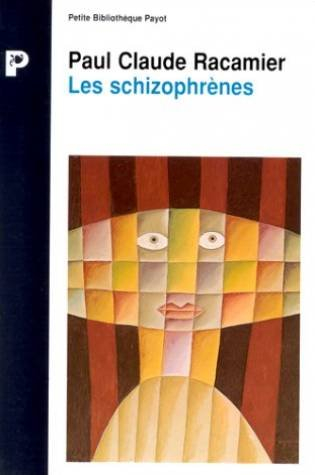 les schizophrènes