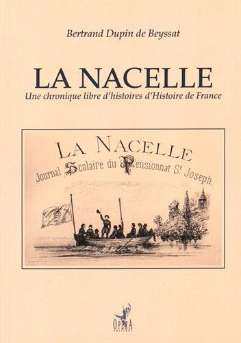 La Nacelle : une chronique libre d'histoires d'histoire de France