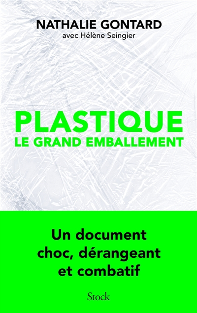 Plastique : le grand emballement