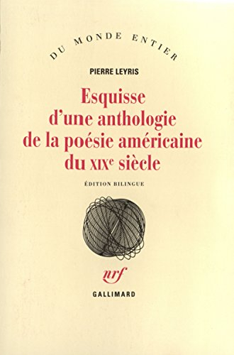 Esquisse d'une anthologie de la poésie américaine du XIXe siècle