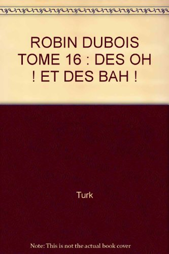 Des Oh ! et des bah !