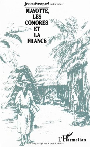 Mayotte, les Comores et la France
