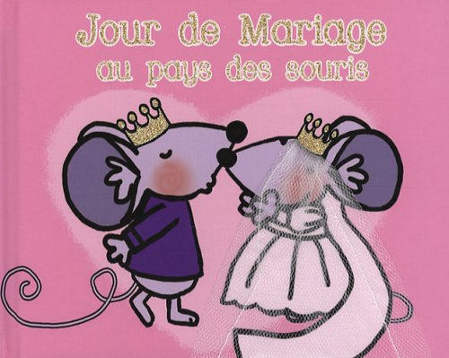 Jour de mariage au pays des souris