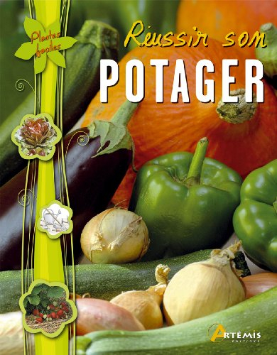 Réussir son potager