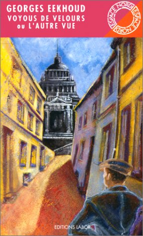 Voyous de velours ou l'Autre vue