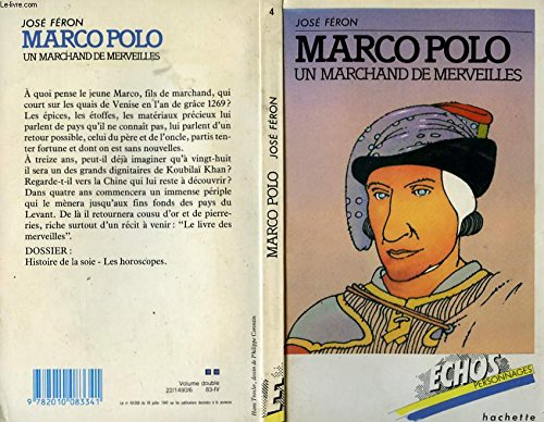 marco polo : un marchand de merveilles (Échos personnages)