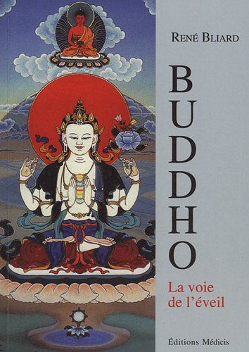Buddho : la voie de l'éveil