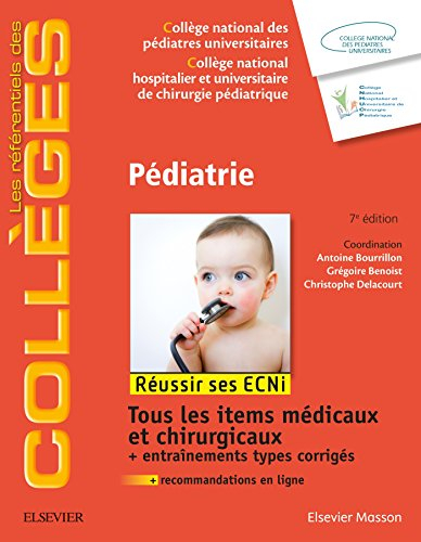 Pédiatrie : réussir ses ECNi : tous les items médicaux et chirurgicaux + entraînements types corrigé