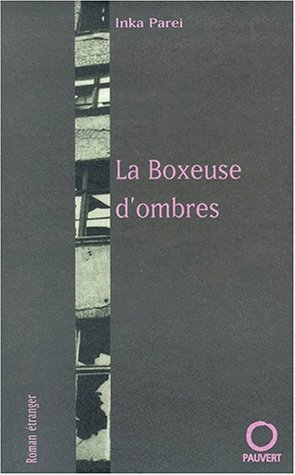 La boxeuse d'ombres
