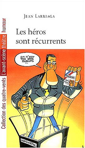Les héros sont récurrents