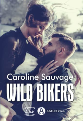 Wild Bikers