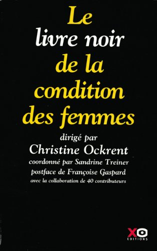 Le livre noir de la condition des femmes