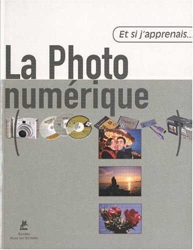 La photo numérique