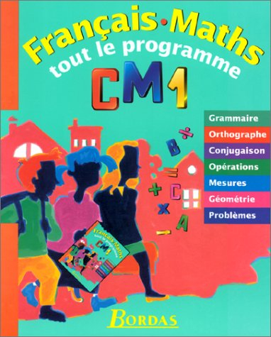 TOUT LE PROGRAMME CM1 (Ancienne Edition)