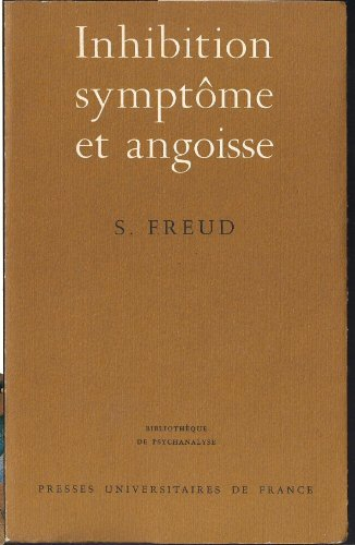 inhibition, symptôme et angoisse