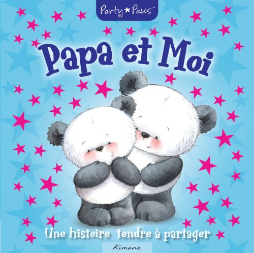 Papa et moi : une histoire tendre à partager