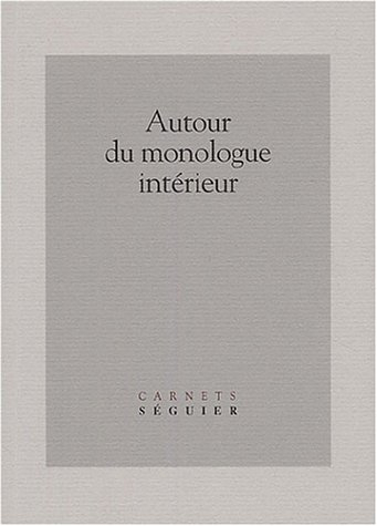 Autour du monologue intérieur