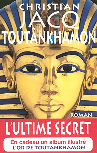 Toutankhâmon : l'ultime secret