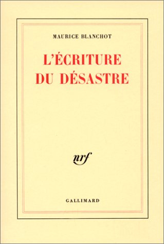 L'Ecriture du désastre