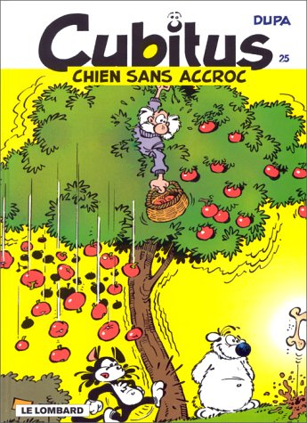Cubitus. Vol. 25. Chien sans accroc