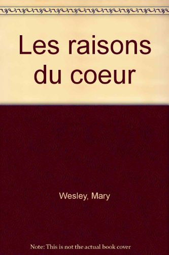 Les raisons du coeur