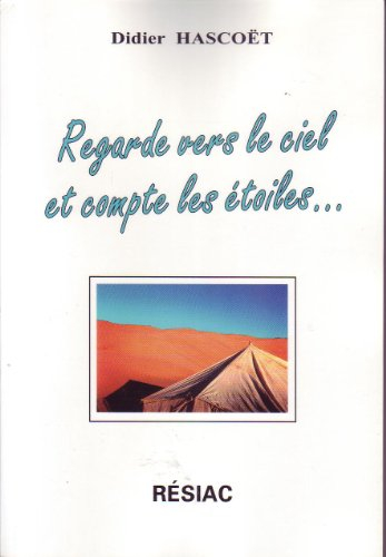 Regarde vers le ciel et compte les étoiles...