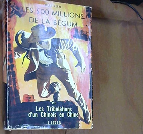 les 500 millions de la bégum et les tribulations d'un chinois en chine